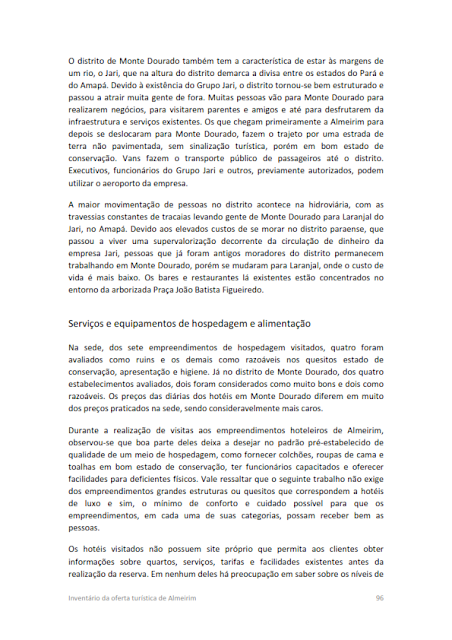 INVENTÁRIO DA OFERTA TURÍSTICA HIERARQUIZAÇÃO DE ATRATIVOS DIAGNÓSTICO DA INFRAESTRUTURA DE TURISMO RELATÓRIO DE OPORTUNIDADES DE NEGÓCIOS 2014.1. -  Diagnóstico da infraestrutura de turismo