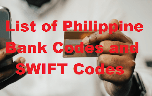 List of Philippine Bank Codes and SWIFT Codes