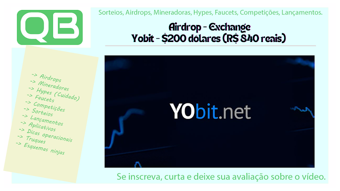 Airdrop - Exchange - Yobit - $200 dólares (R$ 840 reais)  até o dia 28/01/2020 - Finalizado