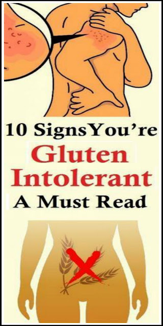 10 Signs You’re Gluten Intolerant A Must Read