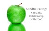  Mindful Eating: How to Maintain a Healthy Relationship with Food