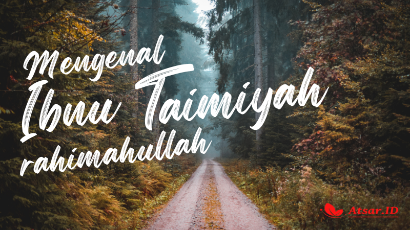 mengenal ibnu taimiyah