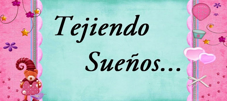 tejiendo sueños