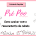 PRÉ POO | ACABE COM RESSECAMENTO DO CABELO