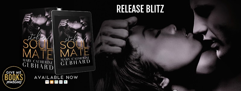 RELEASE BLITZ+ Review:  Stolen Soulmate by Mary Catherine Gebhard 