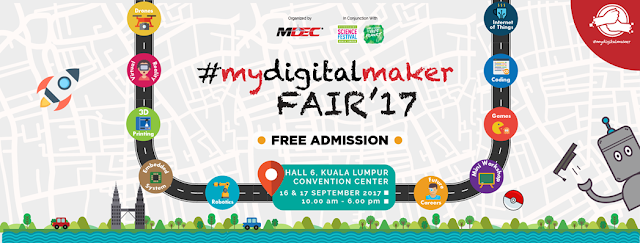 #mydigitalmaker Fair 2017 on 16 and 17 September 2017 | KL Convention Center