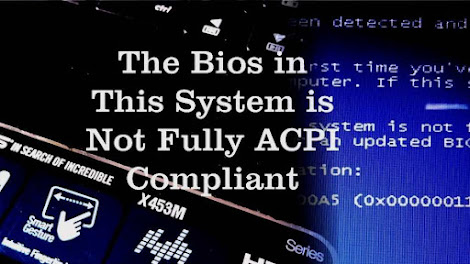 The Bios in This System is Not Fully ACPI Compliant Asus