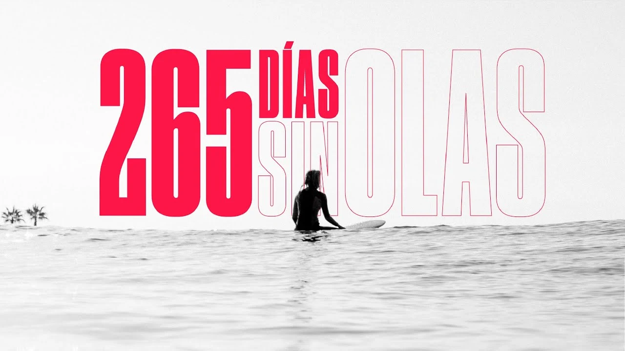 265 DÍAS SIN OLAS - Teaser oficial