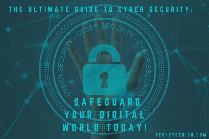 Cyber Security: Safeguard Your Digital World Today