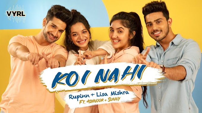 Koi Nahi Song By Ruppin, Lisa Mishra Mp3 Download 