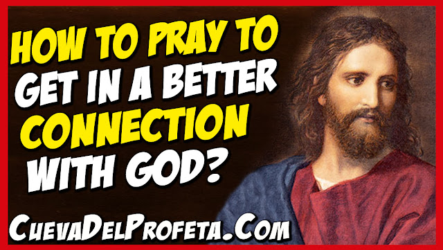 How to pray to get in a better connection with God - William Marrion Branham Quotes