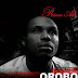 (MUSIC) Prince Ako - Orobo