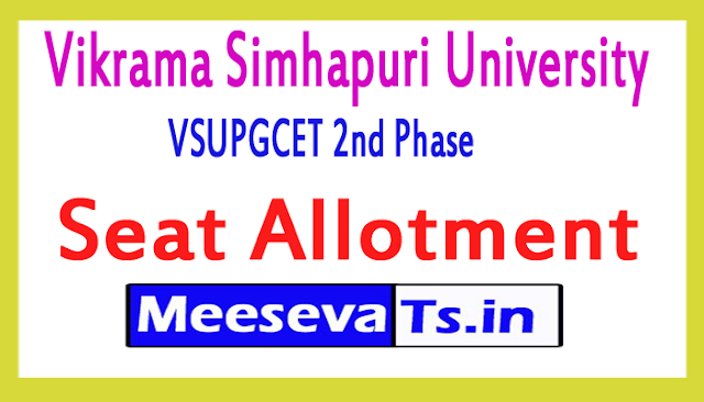 VSUPGCET 2nd Phase Seat Allotment 2018