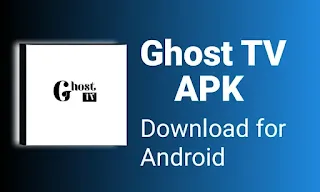 Ghost TV for Android for free