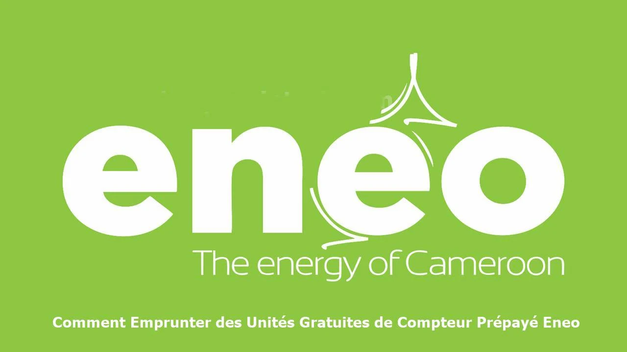 Comment Emprunter des Unités Gratuites de Compteur Prépayé Eneo Avant de Recharger?