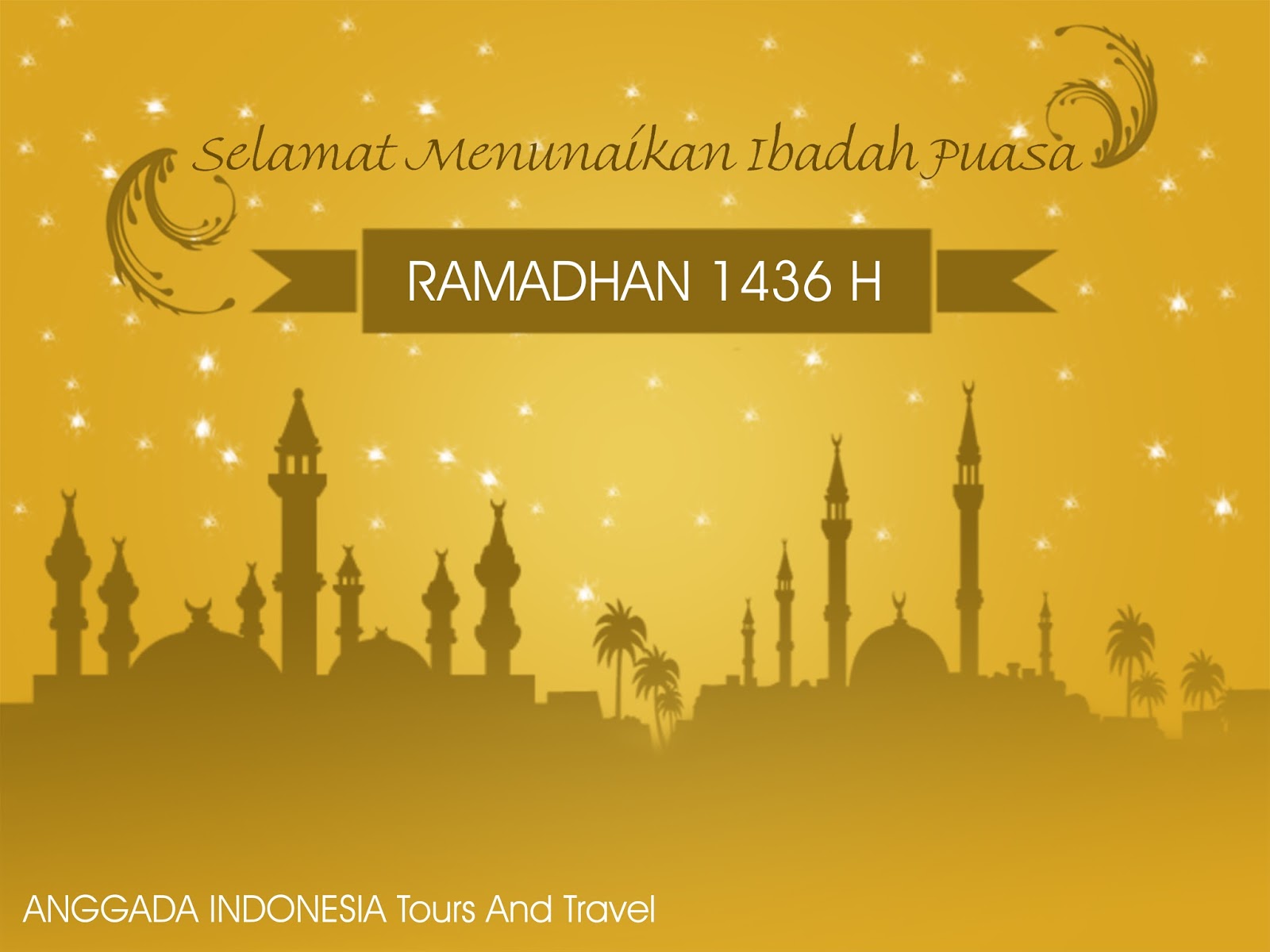 Selamat Menunaikan Ibadah Puasa Ramadhan 1436 H ANGGADA