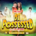 DA POSSESSED DIRECT DOWNLOAD