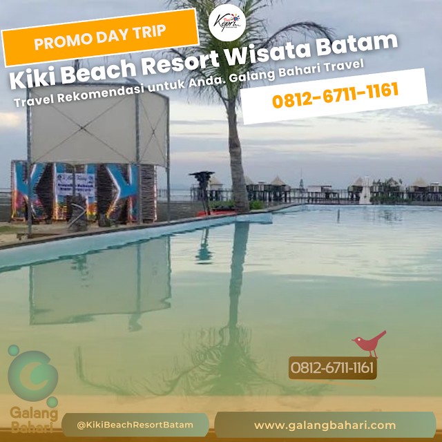 Paket Tour Wisata Kiki Beach Resort Batam  0812-6711-1161