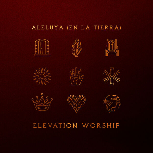 Elevation Worship – Aleluya (En La Tierra) 2019