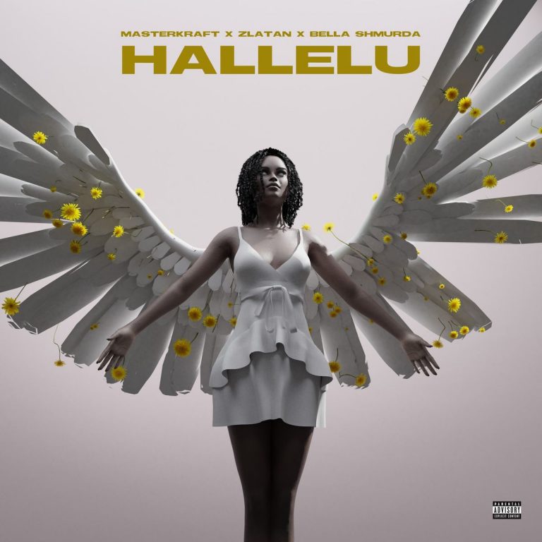 [Music] Hallelu - Masterkraft Ft Bella Shmurda X Zlatan