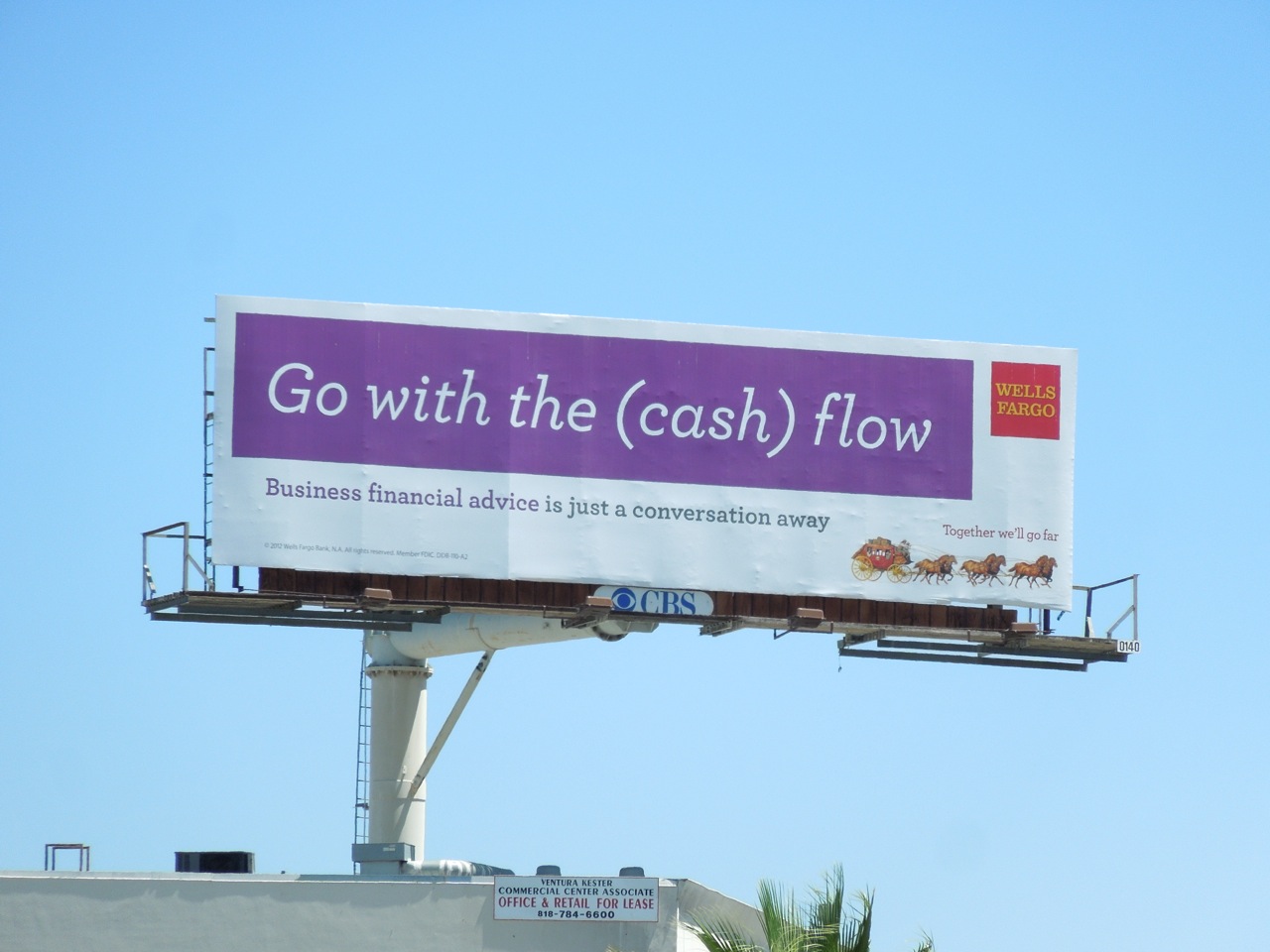 Wells Fargo Go with the cash flow billboard
