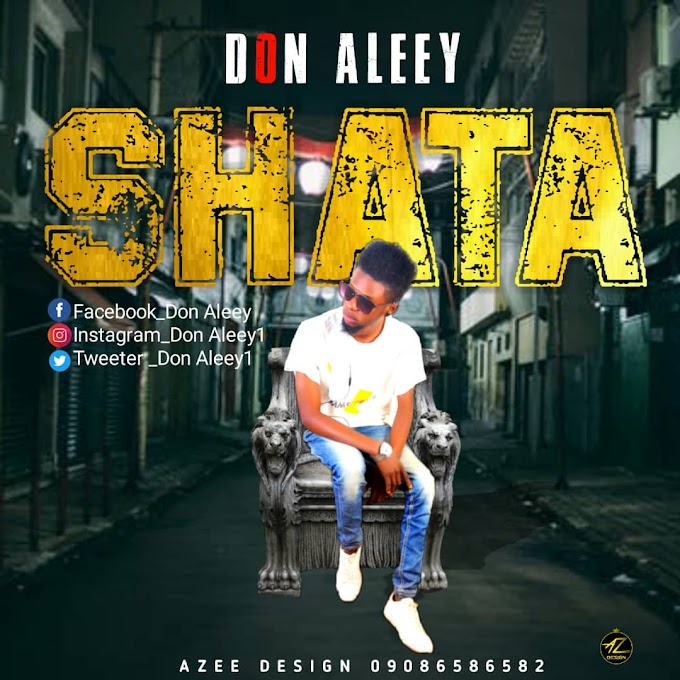 Shata Music || Don Aleey
