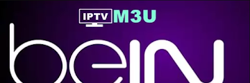 Bein Sport Free IPTV M3u Playlist - Iptv m3u Bein Sports