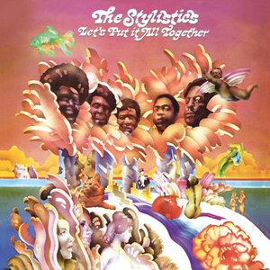 The Stylistics - Let's Put It All Together (1974)[Flac]