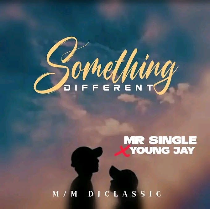 Mr Single ft Young Jay-Something Different-(m/m by Dj classic)-mp3