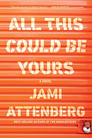 All This Could Be Yours by Jami Attenberg (Book cover)