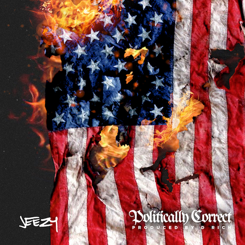 JEEZY - POLITICALLY CORRECT EP