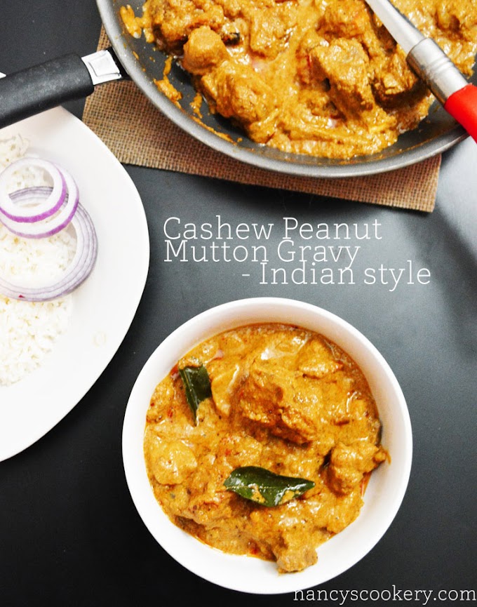 Mutton Gravy with Cashew and Peanut / Mutton gravy Indian