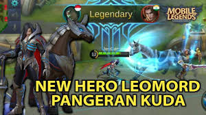 Auto Savage! Cara Menggunakan Hero Leomord Mobile Legends