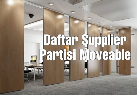 Supplier Partisi Moveable