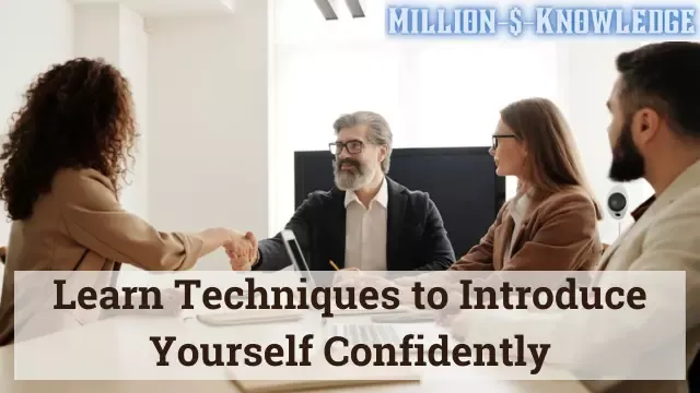 How to Introduce Yourself Confidently