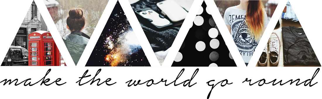 make the world go round