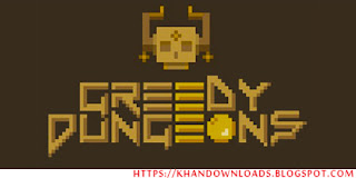 Greedy Dungeons Free Download