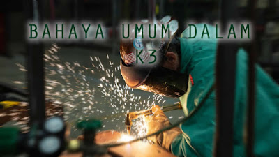 Bahaya Umum K3