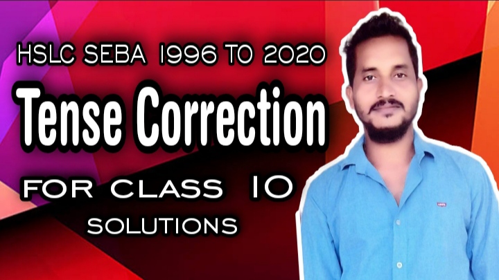 Tense Correction for class 10/HSLC SEBA Assam