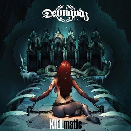 demigodz-killmatic demigodz-killmatic
