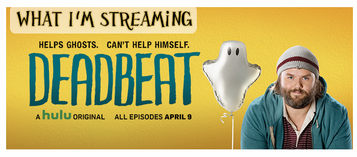 What I'm Streaming: Deadbeat on Hulu (2014- )