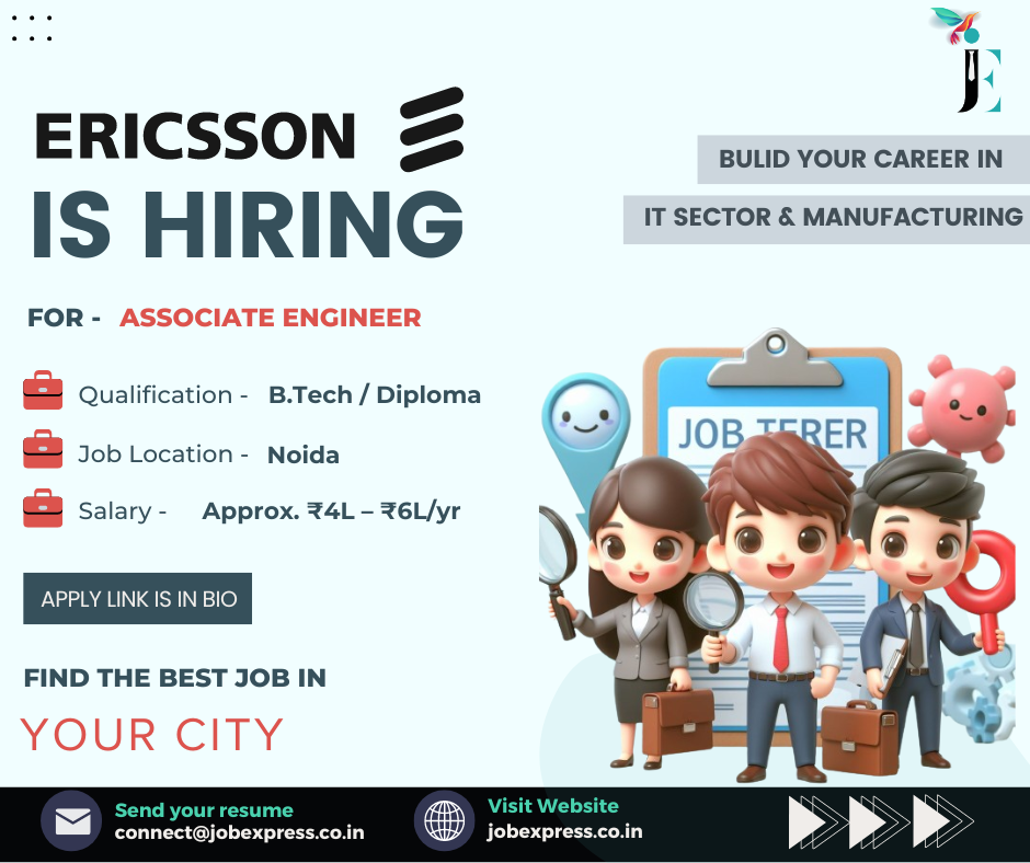Ericsson off Campus Drive 2024, Qualification, Salary Details, Job in Noida