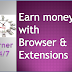 How to earn with browser and extensions earner247