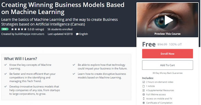 [100% Off] Creating Winning Business Models Based on Machine Learning|Worth 94,99$ 