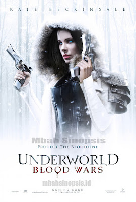 Sinopsis Film Underworld Blood Wars 2017