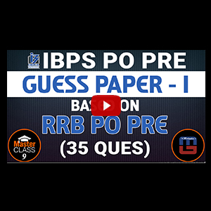 Master Class | Guess Paper - 1 | Based On RRB PO PRE | Reasoning | Class 9 | IBPS PO 2017 