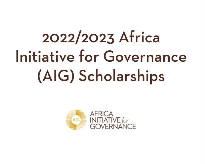 2022/2023 Africa Initiative for Governance (AIG) Scholarships for Nigerians