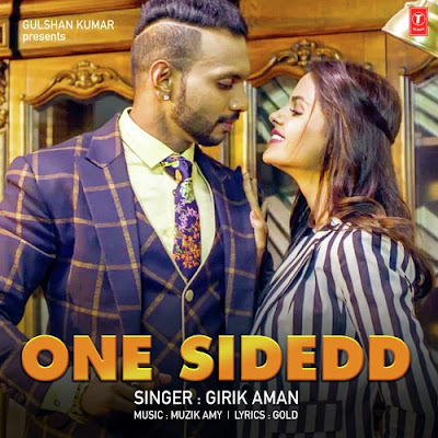 One Sidedd (2016) - Girik Aman
