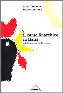 Il canto anarchico in Italia nell'Ottocento e nel Novecento