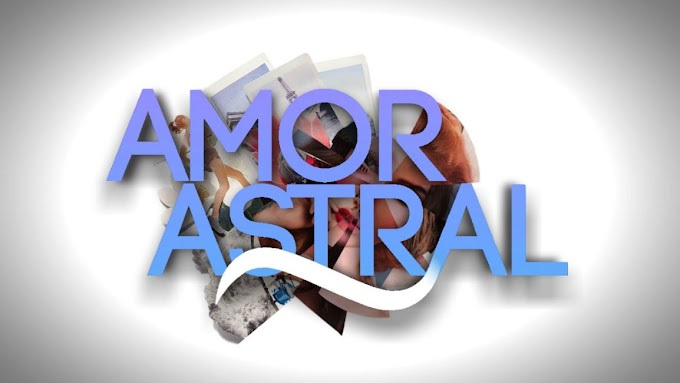 Amor Astral - Capítulo 05 (Reprise)